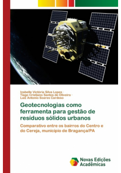 Geotecnologias como ferramenta para gestão de resíduos sólidos urbanos