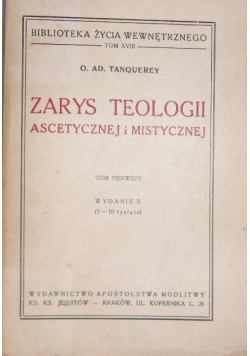 Zarys teologii ascetycznej i mistycznej tom 1 1949 r.