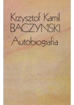 Baczyński Autobiografia
