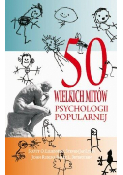 50 wielkich mitów psychologii popularnej w.2017