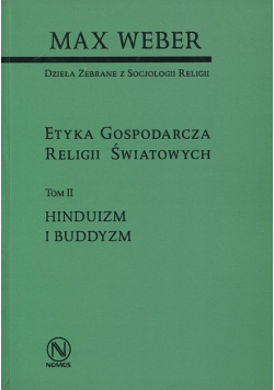 Etyka gospodarcza religii światowych hinduizm i buddyzm tom II