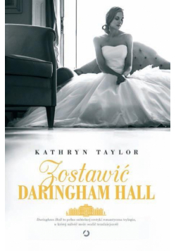 Zostawić Daringham Hall