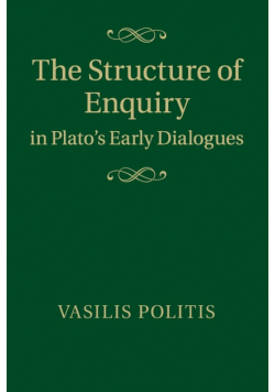 The Structure of Enquiry in Plato's Early Dialogues