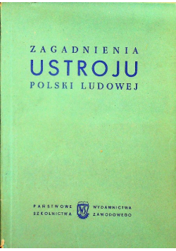 Zagadnienia Ustroju Polski Ludowej