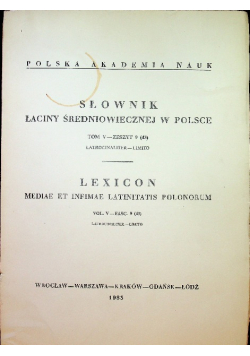 Słownik łaciny średniowiecznej w Polsce Tom V Zeszyt 9