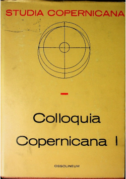Colloquia Copernicana I