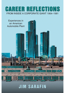 Career Reflections from Inside a Corporate Giant 1964-1981
