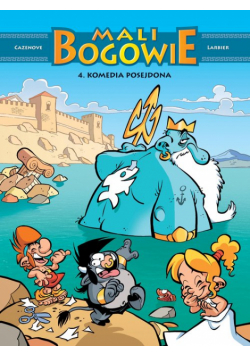 Mali Bogowie Komedia Posejdona Tom 4