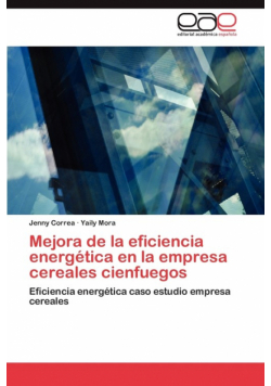 Mejora de La Eficiencia Energetica En La Empresa Cereales Cienfuegos