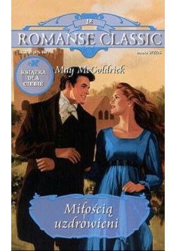 Romanse Classic tom 18 Miłością uzdrowieni