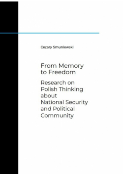 From Memory to Freedom. Research on Polish...
