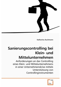 Sanierungscontrolling bei Klein- und Mittelunternehmen
