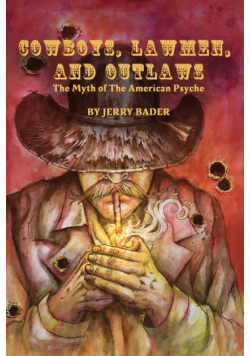 Cowboys, Lawmen, and Outlaws