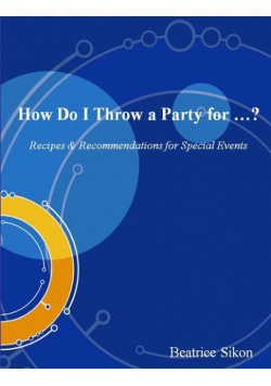 How Do I Throw a Party for ...?