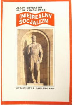 Nie realny socjalizm