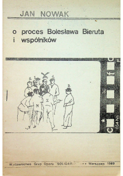 O proces Bolesława Bieruta i wspólników