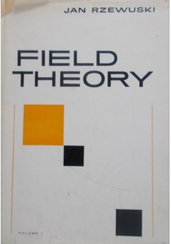 Field Theory Volume I