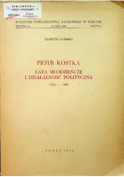 Piotr Kostka lata młodzieńcze i działalność polityczna 1532 - 1595