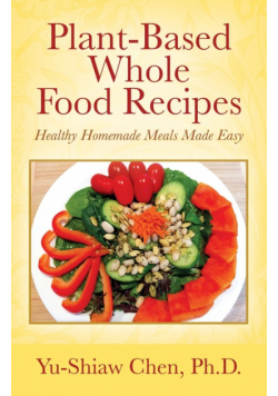 Plant-Based Whole Food Recipes