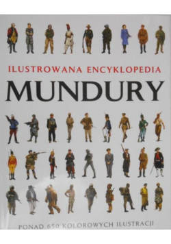 Ilustrowana encyklopedia Mundury