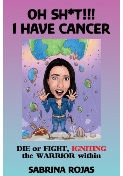 Oh Sh*t!!! I Have Cancer