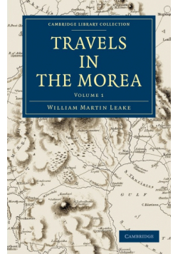 Travels in the Morea - Volume 1