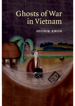 Ghosts of War in Vietnam