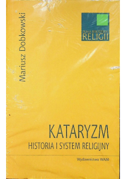 Kataryzm Historia i System religijny NOWA