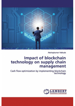 Impact of blockchain technology on supply chain management