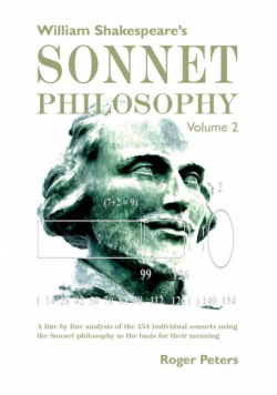 William Shakespeare's Sonnet Philosophy Volume 2