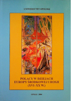 Polacy w dziejach Europy Środkowej i Rosji