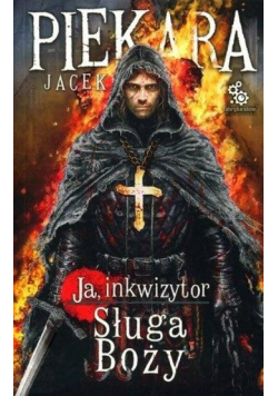 Ja, Inkwizytor. Sługa boży w.2015