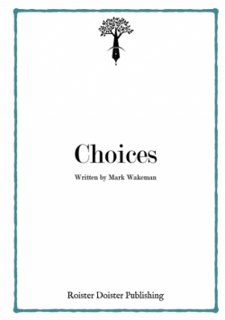 Choices