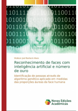 Reconhecimento de faces com inteligência artificial e número de ouro