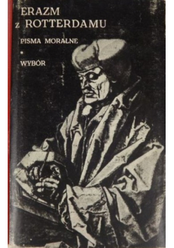 Erazm z Rotterdamu Pisma moralne Wybór