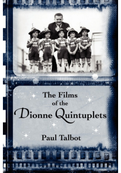 The Films of the Dionne Quintuplets