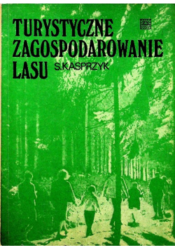 Turystyczne zagospodarowanie lasu