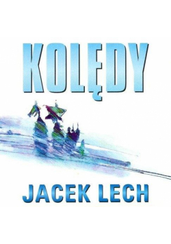 Kolędy - Jacek Lech CD