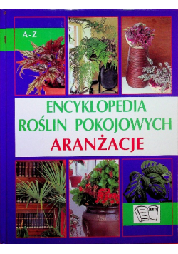 Encyklopedia roślin ogrodowych Aranżacje
