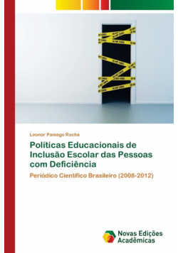 Políticas Educacionais de Inclusão Escolar das Pessoas com Deficiência