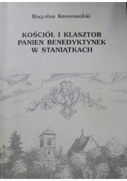 Kościół i klasztor panien Benedyktynek w Staniątkach