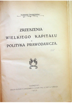 Zrzeszenia wielkiego kapitału a polityka prawodawcza 1913 r.