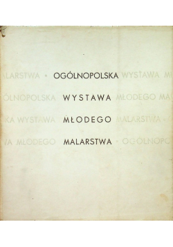 Ogólnopolska wystawa młodego malarstwa