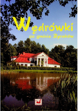 Wędrówki po gminie Żyraków