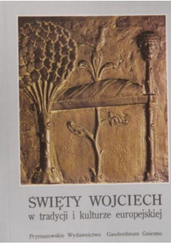 Święty Wojciech w tradycji i kulturze europejskiej