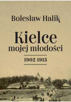 Kielce mojej młodości