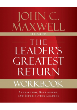 The Leader's Greatest Return Workbook