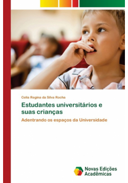 Estudantes universitários e suas crianças