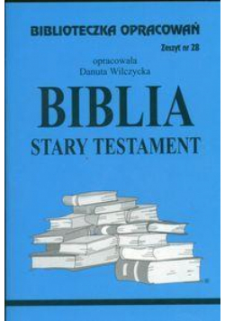 Biblioteczka opracowań nr 028 Biblia Stary Testam