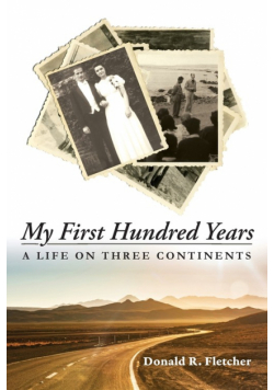 My First Hundred Years